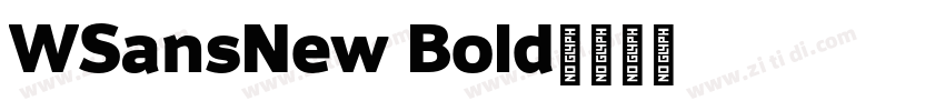 WSansNew Bold字体转换
